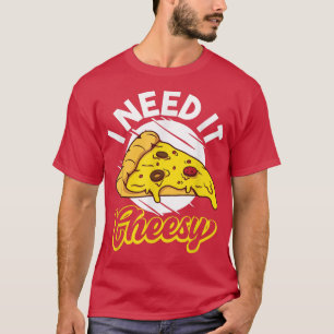 Pizza Day Cheesy Pizza Feinschmecker Italienisches T-Shirt