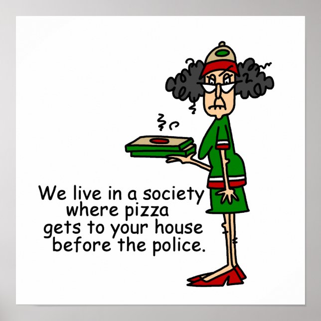 Pizza Delivery Spaß Poster (Vorne)