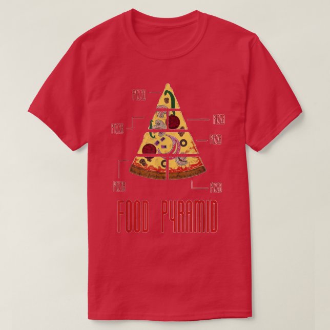 Pizza Food Pyramid Graphic Novelty Sarcastic Funny T-Shirt (Design vorne)