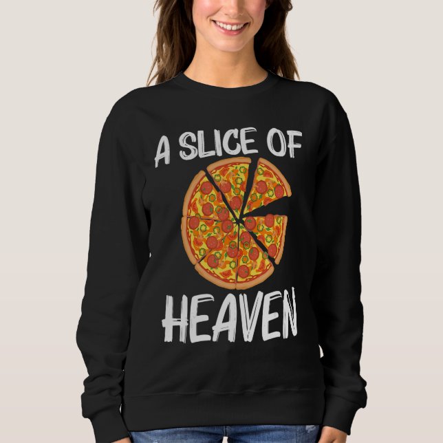 Pizza For Men Women Italian Pizza Slice Food Sweatshirt (Vorderseite)
