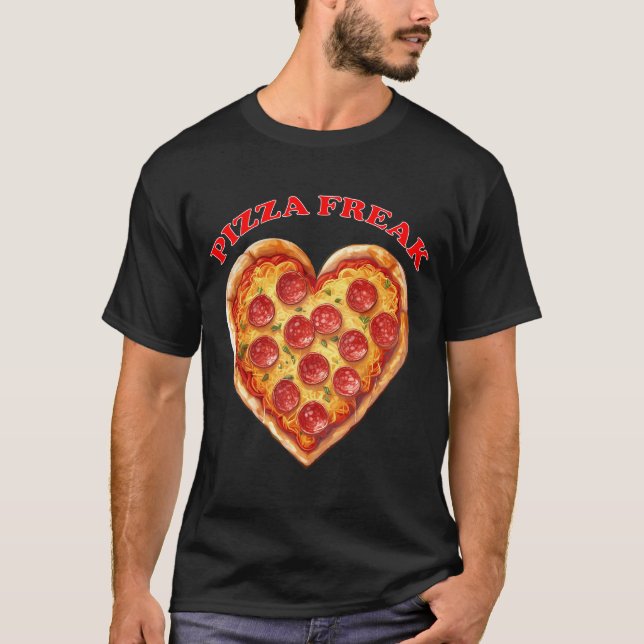 Pizza Freak T-Shirt (Vorderseite)