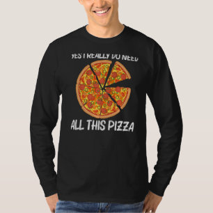 Pizza für Männer Italienische Pizza Slice Food T-Shirt