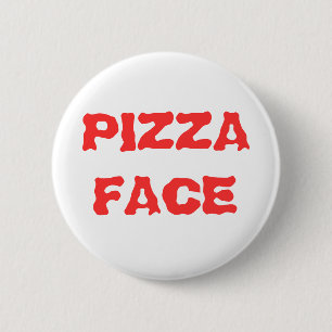 PIZZA-GESICHT BUTTON