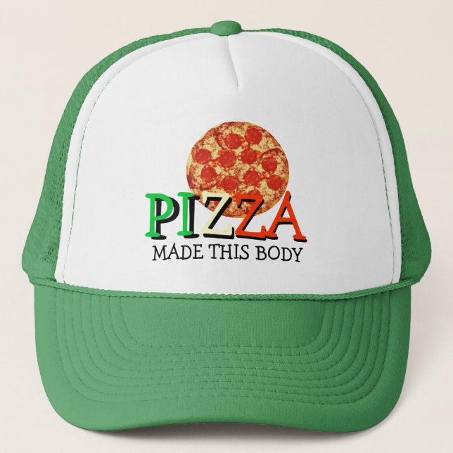 Pizza hat dieses Body Funny Zitat gemacht Truckerkappe (Vorderseite)