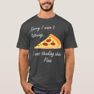 Pizza Ironic Sprichwort Pizza Eater1748 T-Shirt