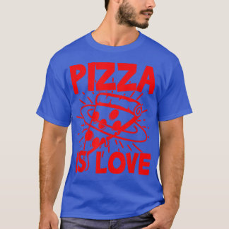 Pizza ist Liebe Pizzaliebhaber Bekleidung für Vale T-Shirt