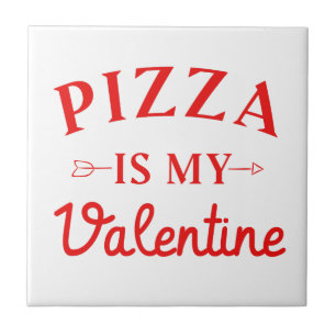 Pizza ist mein Valentine Fliese