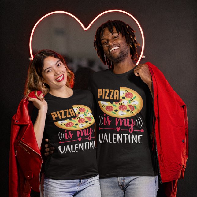 Pizza ist mein Valentine Funny Party Unisex T-Shirt (Pizza Is My Valentine Funny Party Unisex T-Shirt)
