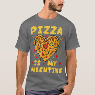 Pizza ist mein Valentine Funny Pizza Couple Valent T-Shirt