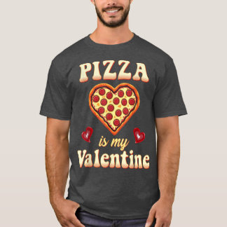 Pizza ist mein Valentine Funny Valentinstag Gamer  T-Shirt