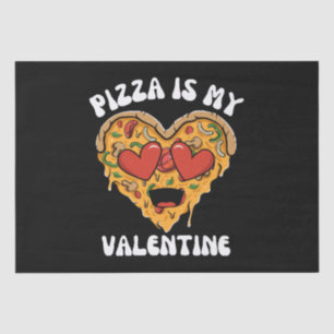 Pizza ist mein Valentine Seidenpapier
