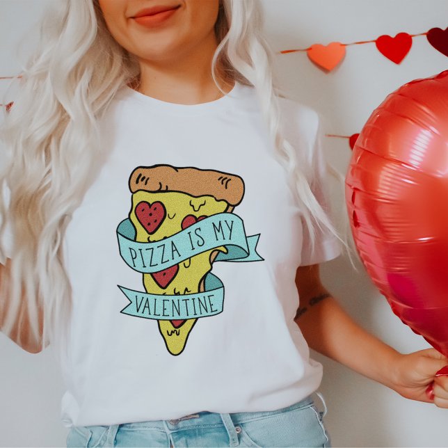 Pizza ist mein Valentine T-Shirt (Von Creator hochgeladen)