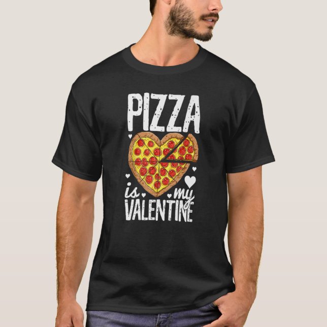 Pizza ist mein Valentine T Shirt Valentinstag für  (Vorderseite)