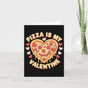 Pizza ist mein Valentinsherz Lustige Food Lovers D Karte
