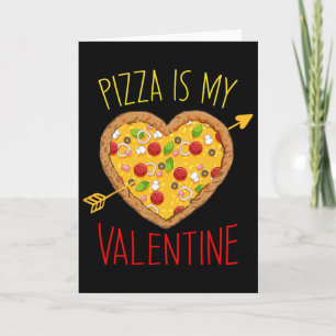 Pizza ist mein Valentinsliebe, um Pizza-Grafik zu Karte