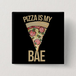 Pizza ist meine Bank Button