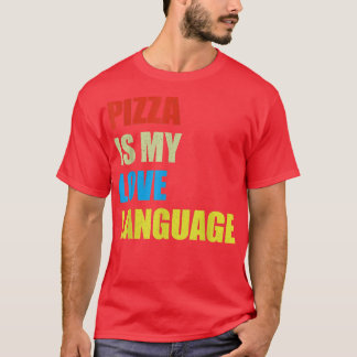Pizza ist meine Liebe Shirt Funny Food Liebhaber