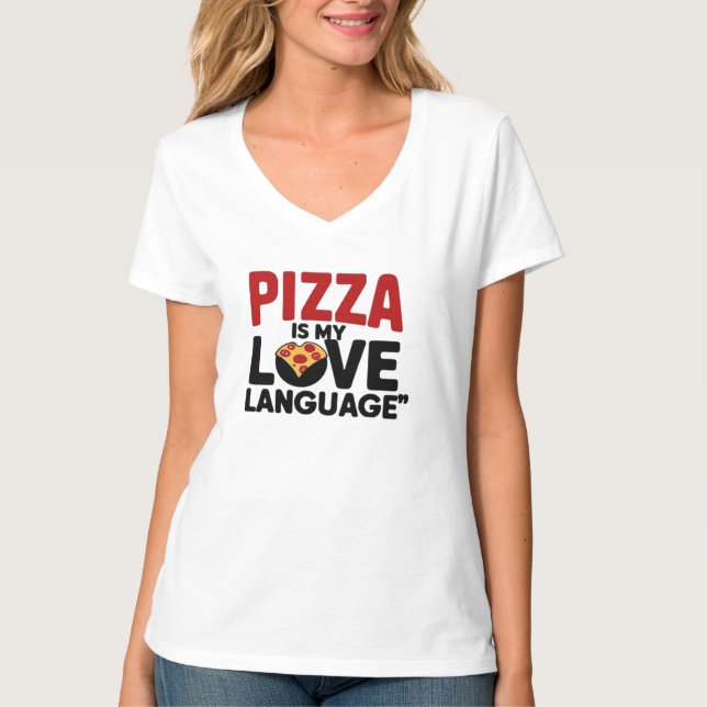 Pizza ist meine Liebe T-Shirt (Vorderseite)