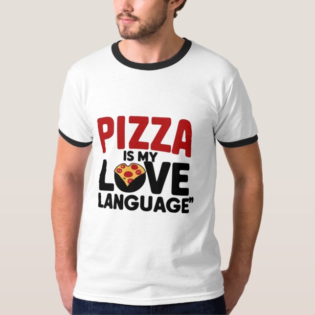 Pizza ist meine Liebe T-Shirt (Vorderseite)