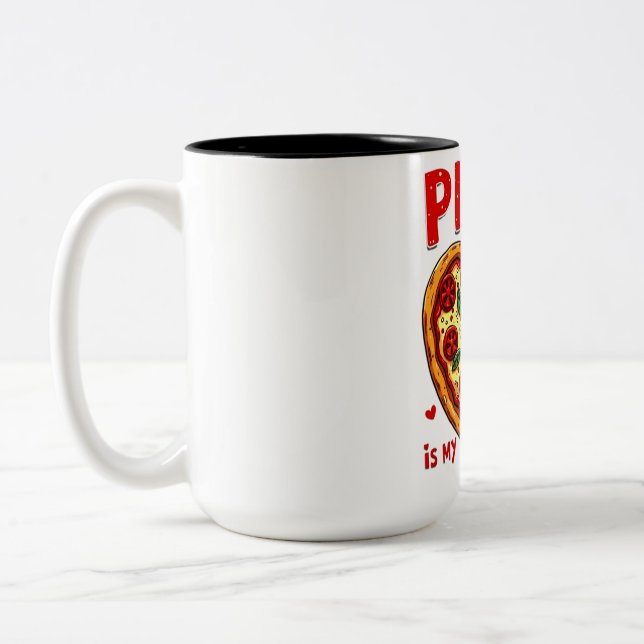 Pizza ist My Valentine :Fun Pizza Graphic for Pizz Zweifarbige Tasse (Links)