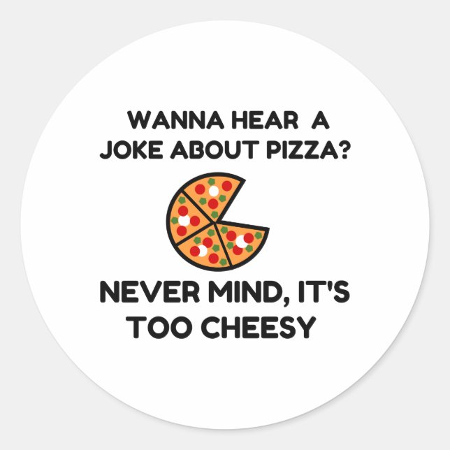 Pizza Joke Runder Aufkleber (Vorderseite)