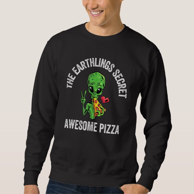 Pizza Liebe Science Fiction Weltraum Friendly Al Sweatshirt (Vorderseite)