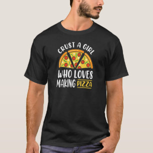 Pizza machen für Pizzaexperten und Pizzabäcker  7 T-Shirt