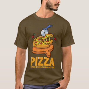 Pizza macht alles besser Pizza T-Shirt