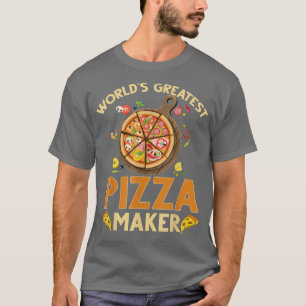 Pizza Maker Baker Weltbest Pizza Maker T-Shirt