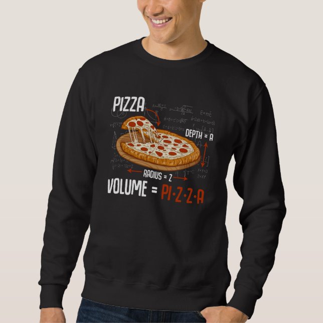 Pizza Mathematics Formel Physik Science Feinschmec Sweatshirt (Vorderseite)