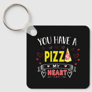 Pizza mein Herz Romantisches Zitat Schlüsselanhänger