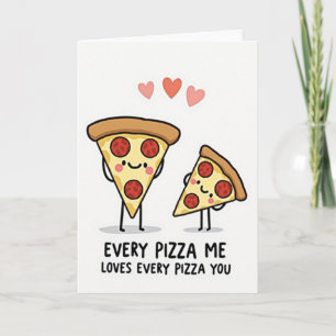 Pizza Mich Liebt Dich Karte