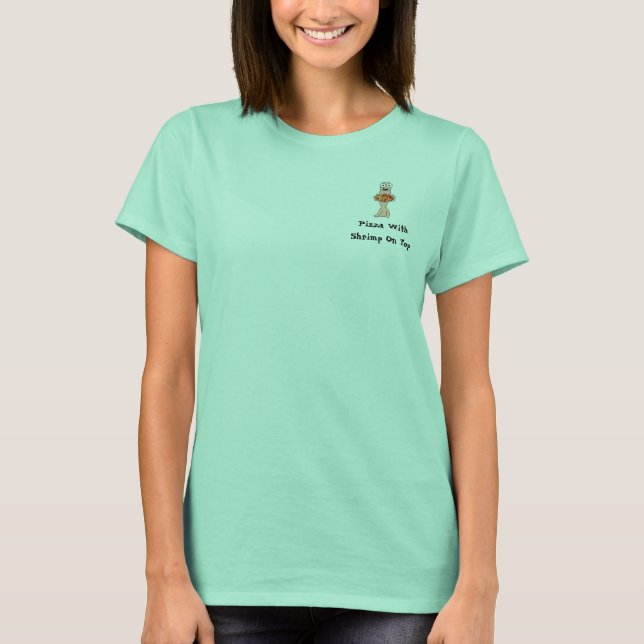 Pizza mit Garnelen oben T-Shirt (Vorderseite)