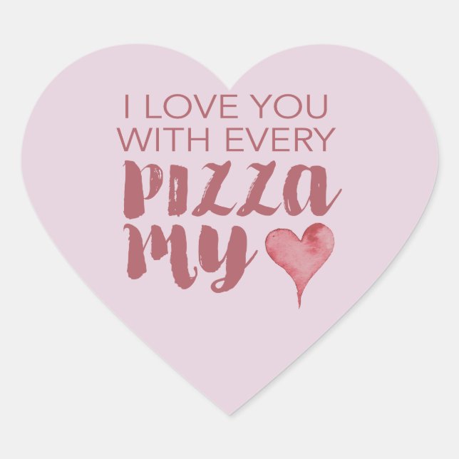 Pizza My Heart Valentine Herz-Aufkleber (Vorderseite)