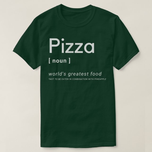 Pizza Noun  T-Shirt (Design vorne)