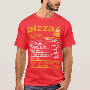 Pizza Nutrition Food Facts Thanksgiving Kostüm Xm T-Shirt