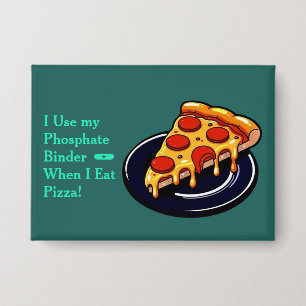 Pizza-Phosphatbinder-Button Button