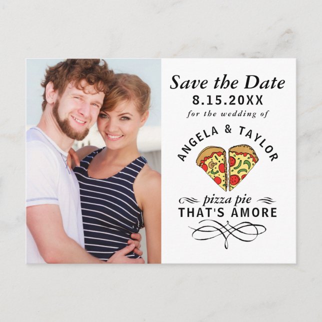 Pizza Pie Amore Photo Wedding Save the Date Postkarte (Vorderseite)