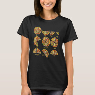 Pizza Salami Cheese Quick Mathematik Fractions Fun T-Shirt