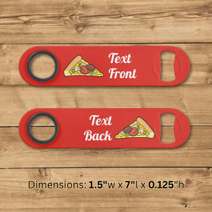 Pizza-Scheiben-Speed-Flaschenöffner Speed Flaschenöffner