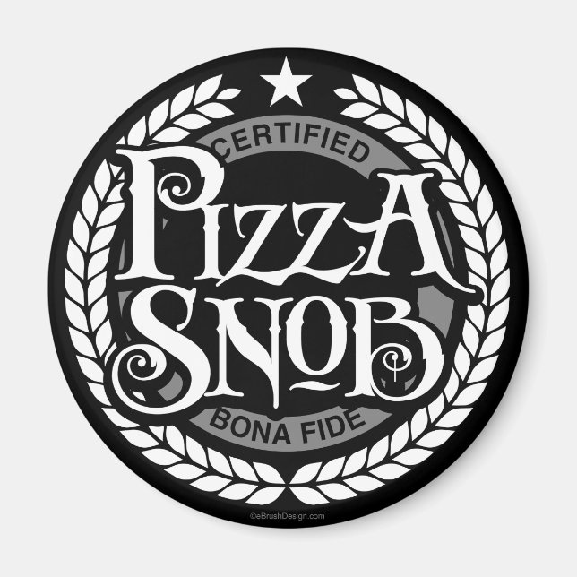 Pizza Snob - lustiger Pizzafreund Magnet (Vorne)