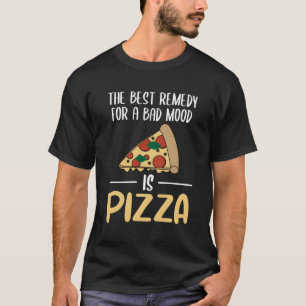 Pizza Sprichwort Italy Essen Fast Food T-Shirt