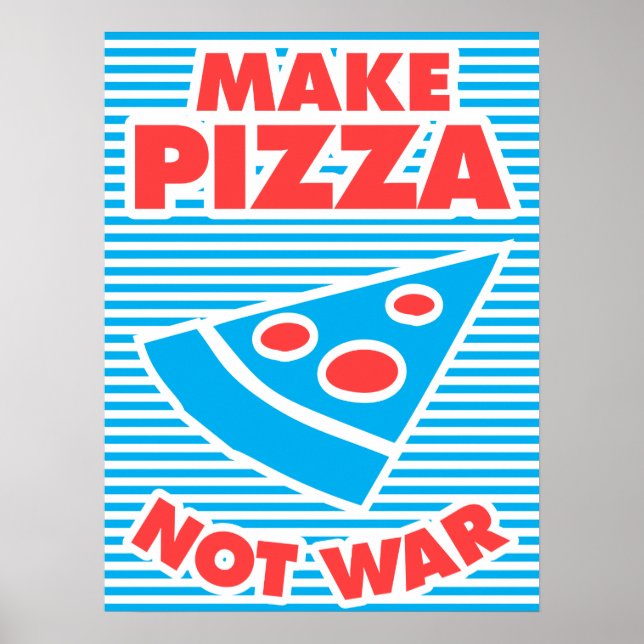 Pizza statt Krieg Poster (Vorne)