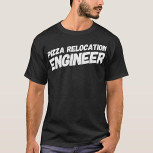 Pizza-Umzugsingenieur - Auslieferungsmessenger _1 T-Shirt