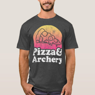 Pizza und Bogenschießen T-Shirt