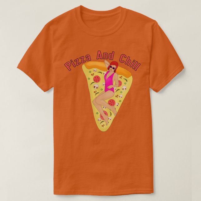 Pizza und Chill T-Shirt (Design vorne)