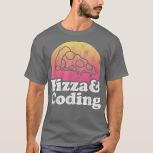 Pizza und Coding oder Coder T-Shirt