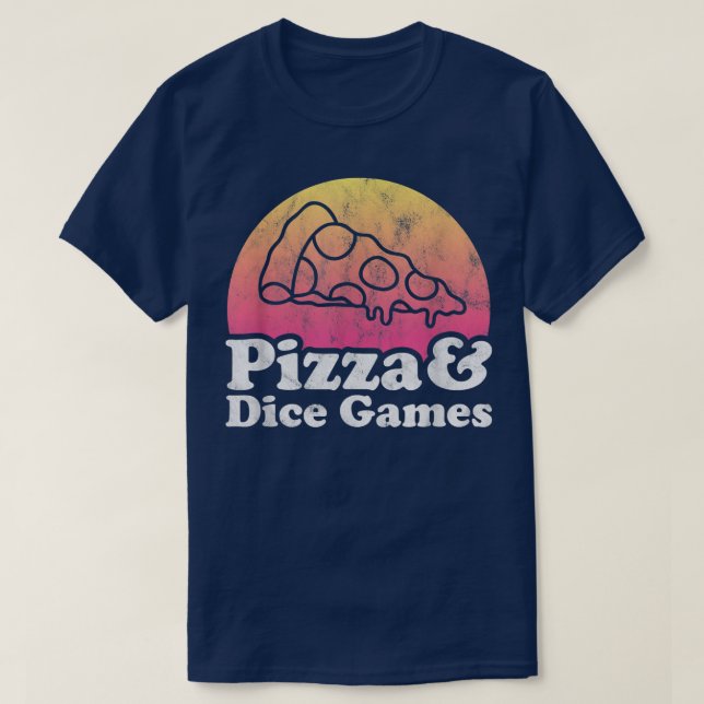Pizza und Dice Games oder Dice Game T-Shirt (Design vorne)