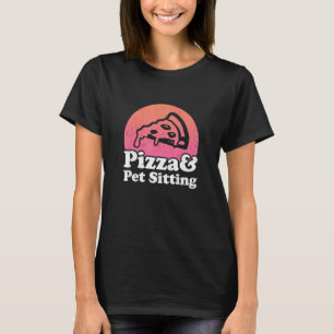 Pizza und Haustiere Sittigetiere Hunde Katzen T-Shirt