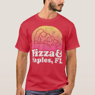 Pizza und Neapel, FL oder Florida  T-Shirt